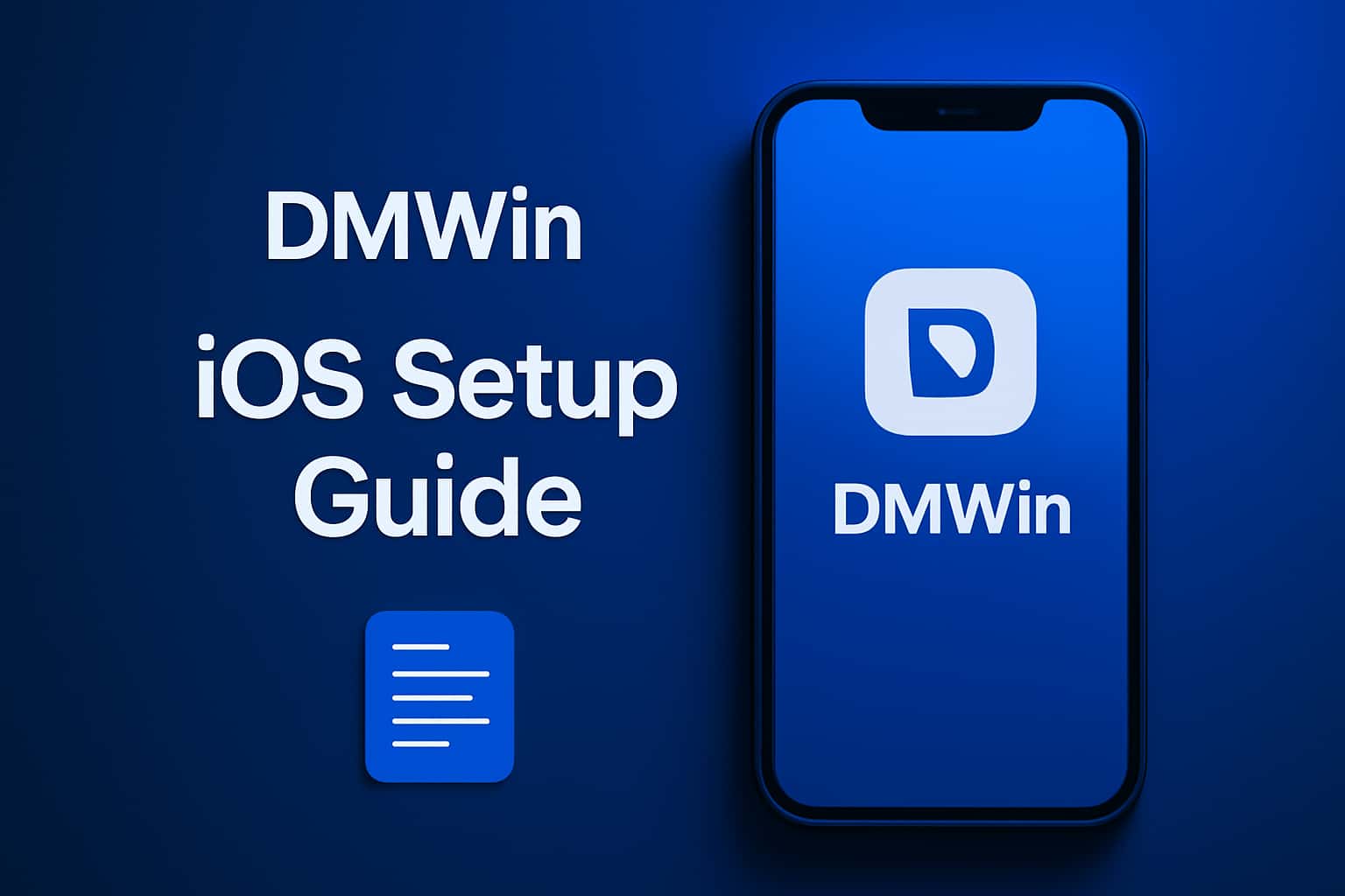 Informational scene about DMWin iOS Setup Guide with relevant text.